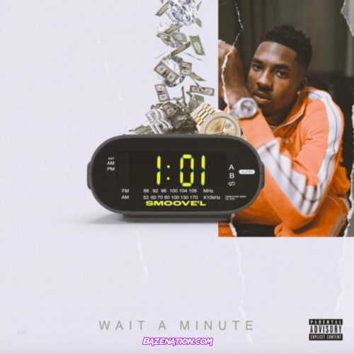 Smoove'L - Wait A Minute Mp3 Download