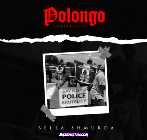 Bella Shmurda – Polongo (Freestyle) Mp3 Download