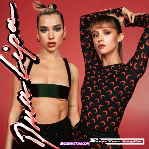 Dua Lipa & Angèle – Fever Mp3 Download