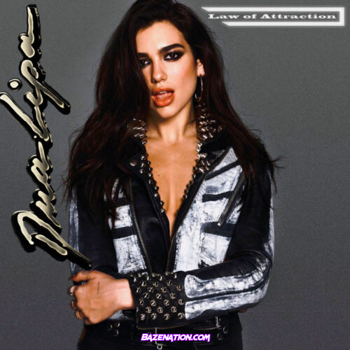 Dua Lipa - Law Of Attraction Mp3 Download