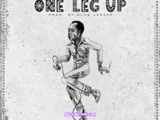 Blaq Jerzee - One Leg Up (feat. Tekno) Mp3 Download