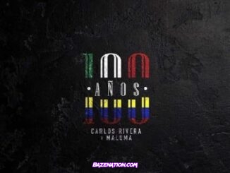 Carlos Rivera - 100 años (feat. Maluma) Mp3 Download