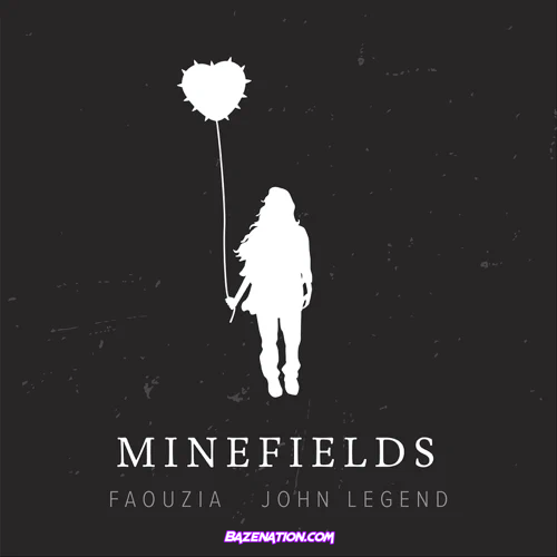 Faouzia & John Legend – Minefields Mp3 Download