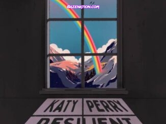 Katy Perry & Tiësto – Resilient (Tiësto Remix) [feat. Aitana] Mp3 Download