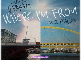 Lukas Graham - Where I'm From (feat. Wiz Khalifa) Mp3 Download