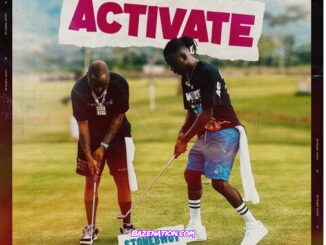 Stonebwoy - Activate (feat. Davido) Mp3 Download