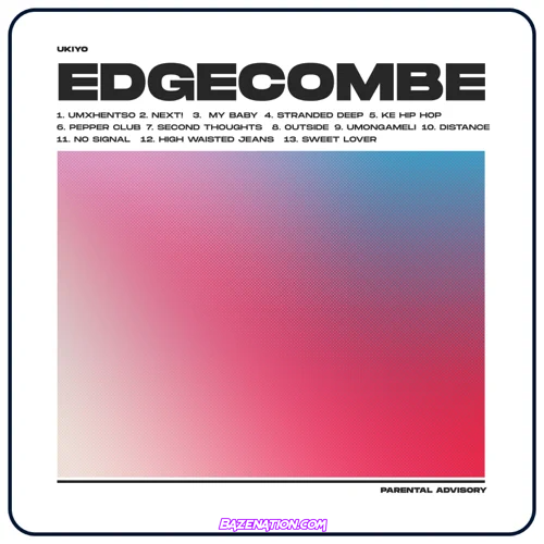 ALBUM: Ukiyo CPT – Edgecombe [Zip File]