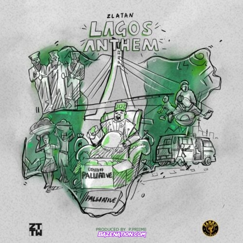 Zlatan – Lagos Anthem Mp3 Download