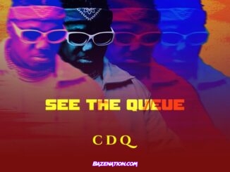 DOWNLOAD EP: CDQ – See the Queue [Zip File]