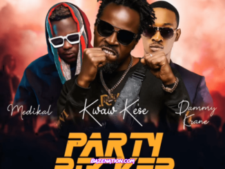 Kwaw Kese - Party Rocker Ft Medikal & Dammy Krane Mp3 Download