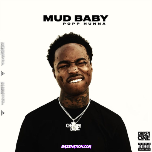 DOWNLOAD ALBUM: Popp Hunna - Mud Baby [Zip File]