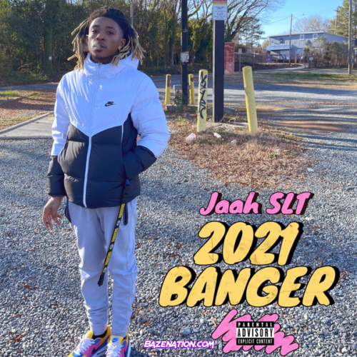 Jaah SLT - 2021 Banger Mp3 Download