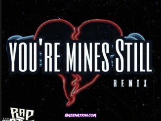 Jay Gwuapo - You're Mines Still (Remix) ft. Drake & Yung Bleu Mp3 Download