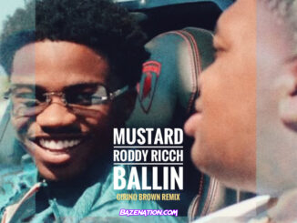 Mustard – Ballin (feat. Roddy Ricch) Mp3 Download