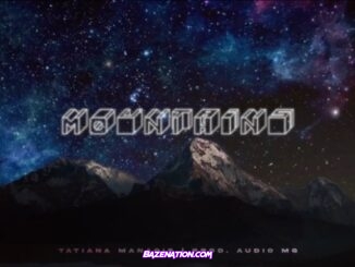 Tatiana Manaois – Mountains Mp3 Download