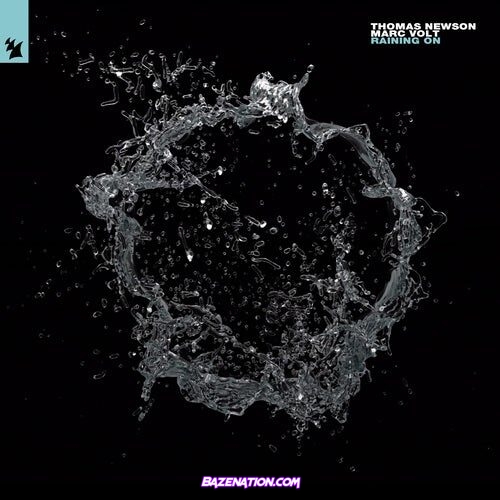 Thomas Newson & Marc Volt - Raining On Mp3 Download