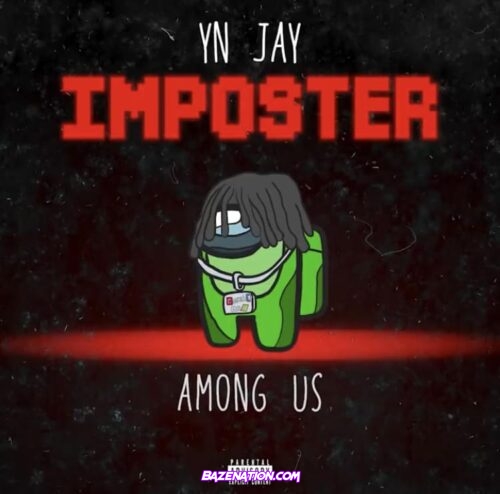 YN Jay - Imposter (Among Us)