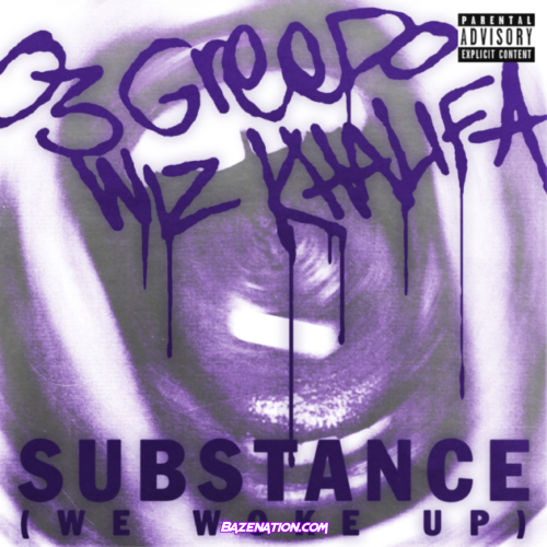 03 Greedo - Substance (We Woke Up) ft. Wiz Khalifa Mp3 Download