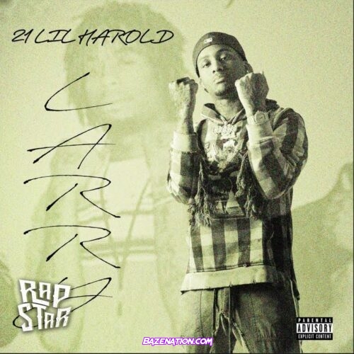 21 Lil Harold - Teek Mp3 Download