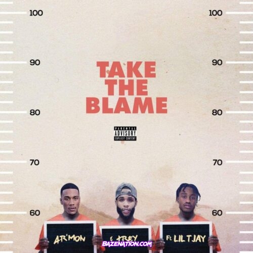 Ar'mon & Trey - Take the Blame (feat. Lil Tjay) Mp3 Download