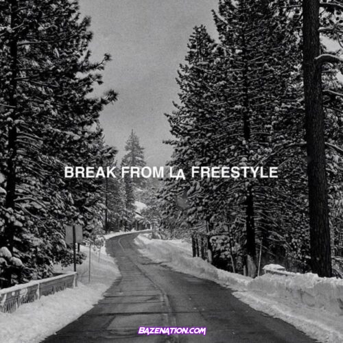 G-Eazy - Break From L.A. Freestyle Mp3 Download