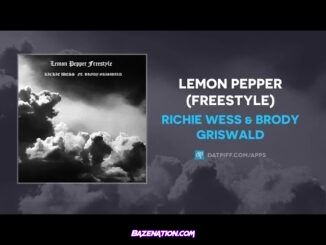 Richie Wess & Brody Griswald - Lemon Pepper (Freestyle) Mp3 Download
