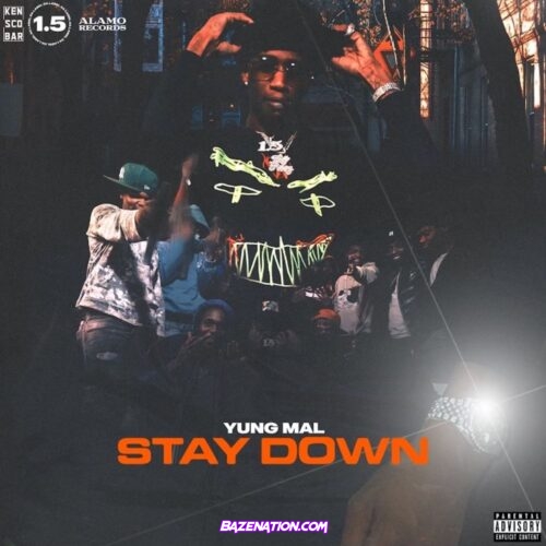 Yung Mal - Stay Down Mp3 Download