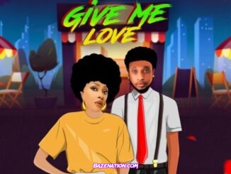 Angela Okorie - Give Me Love ft. B-Red Mp3 Download