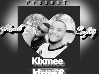 Kixmee - Road Safety Mp3 Download