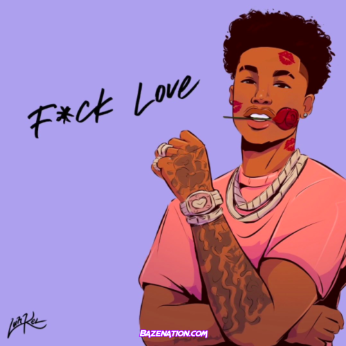 Luh Kel – Fuck Love Mp3 Download