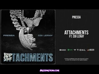 Pressa - Attachments Ft. Coi Leray Mp3 Download