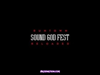 DOWNLOAD ALBUM: Runtown – Sound God Fest Reloaded Zip