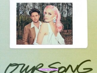 Anne-Marie & Niall Horan – Our Song Mp3 Download