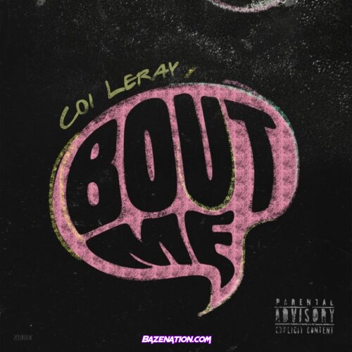 Coi Leray - Bout Me Mp3 Download