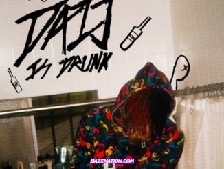 DC The Don - Daij Is Drunk Mp3 Download
