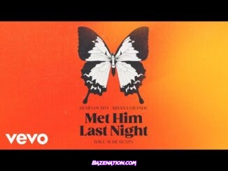 Demi Lovato - Met Him Last Night (Dave Audé Remix) ft. Ariana Grande Mp3 Download