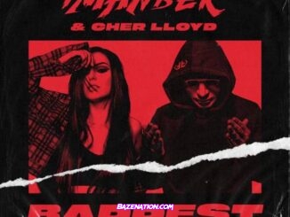 Imanbek & Cher Lloyd - Baddest Mp3 Download