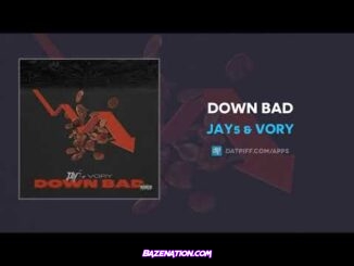 Jay5 & Vory - Down Bad Mp3 Download