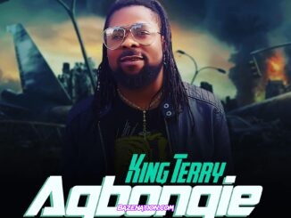 King Terry - Agbongie Mp3 Download