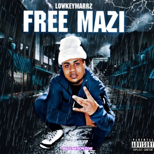 Lowkeymarrz - Free Mazi Mp3 Download