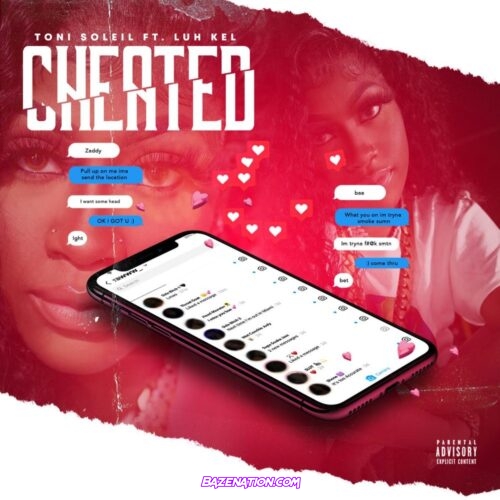 Toni Soleil - Cheated (feat. Luh Kel) Mp3 Download