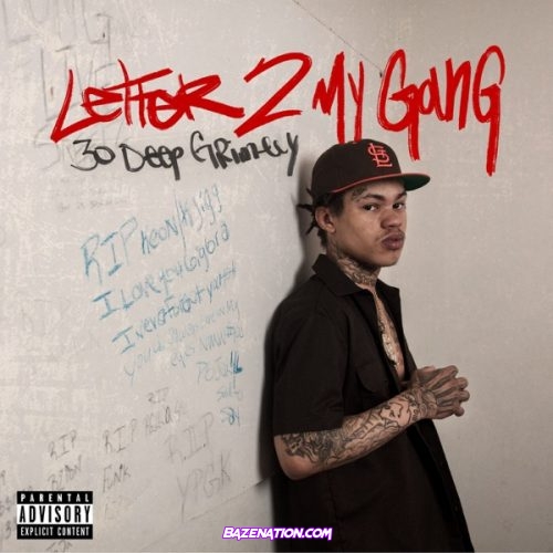 30 Deep Grimeyy – Letter 2 My Gang Mp3 Download