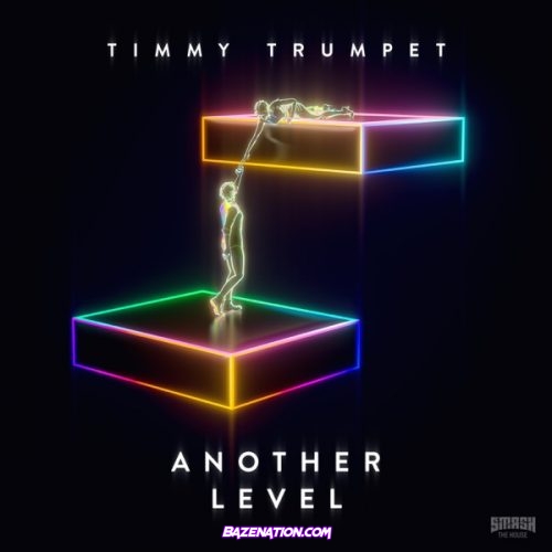 Timmy Trumpet - Another Level Mp3 Download