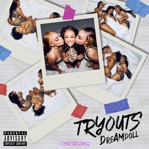 DreamDoll - Tryouts Mp3 Download