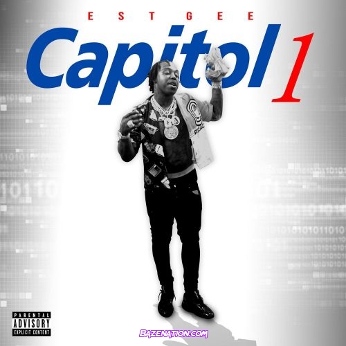 EST Gee - Capitol 1 Mp3 Download