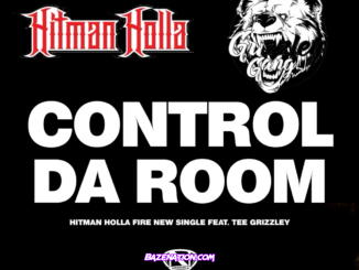 Hitman Holla & Tee Grizzley - Control Da Room Mp3 Download
