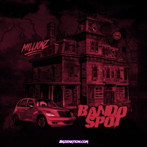 M1LLIONZ - BANDO SPOT Mp3 Download