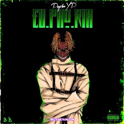 PsychoYP – Euphoria Mp3 Download