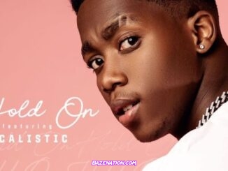 Roiii - Hold On ft. Focalistic Mp3 Download
