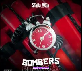 Shatta Wale - Bombers Mp3 Download